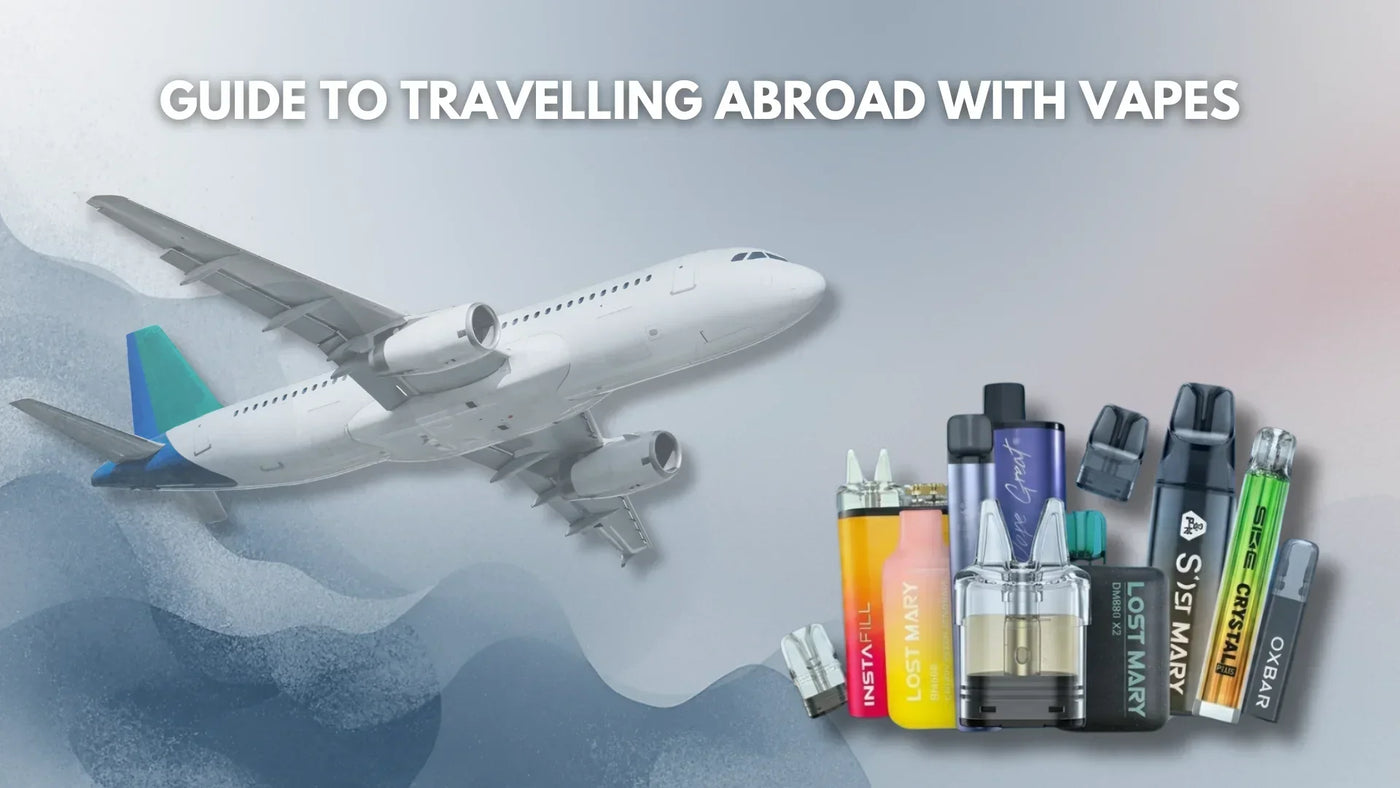 UK Guide to Vape Laws Abroad: What Every Traveller Should Know