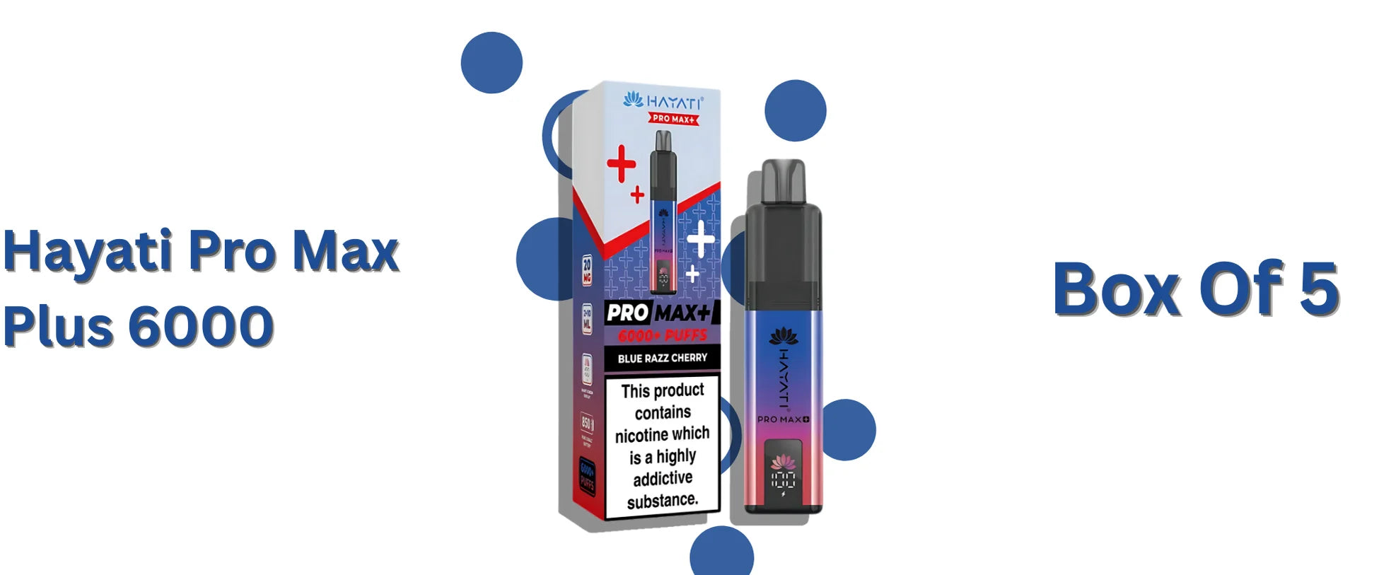  Hayati Pro Max Plus 6000 Box of 5